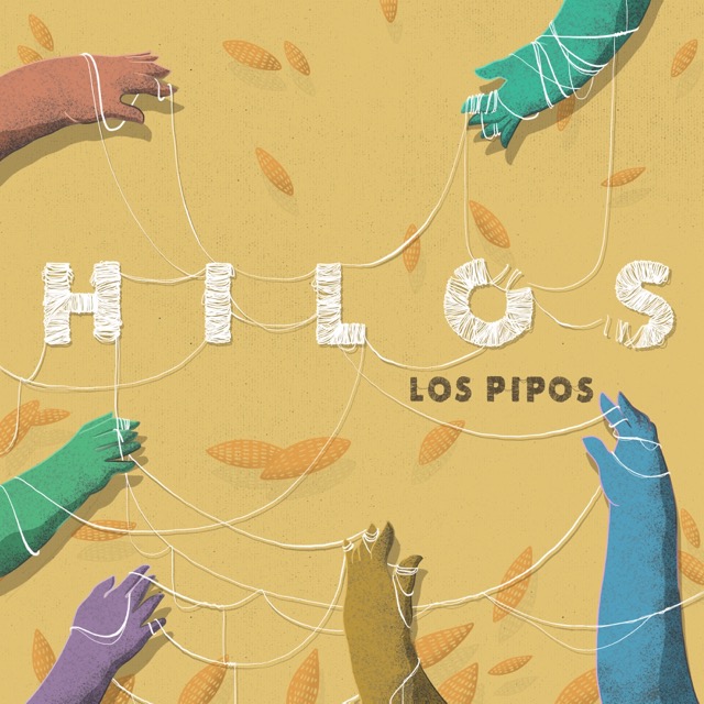 Los Pipos Album Hilos